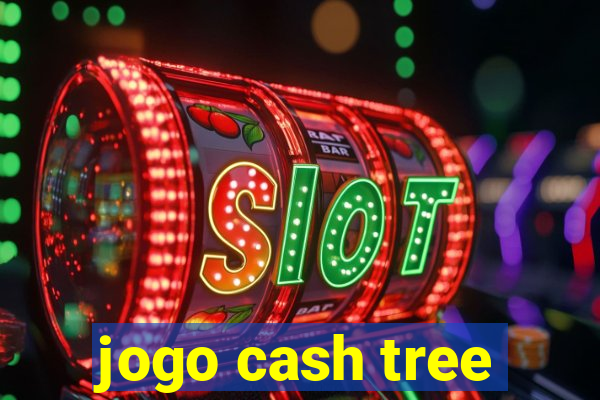 jogo cash tree